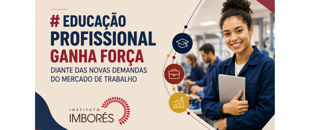 Educação profissional ganha força diante das novas demandas do mercado de trabalho